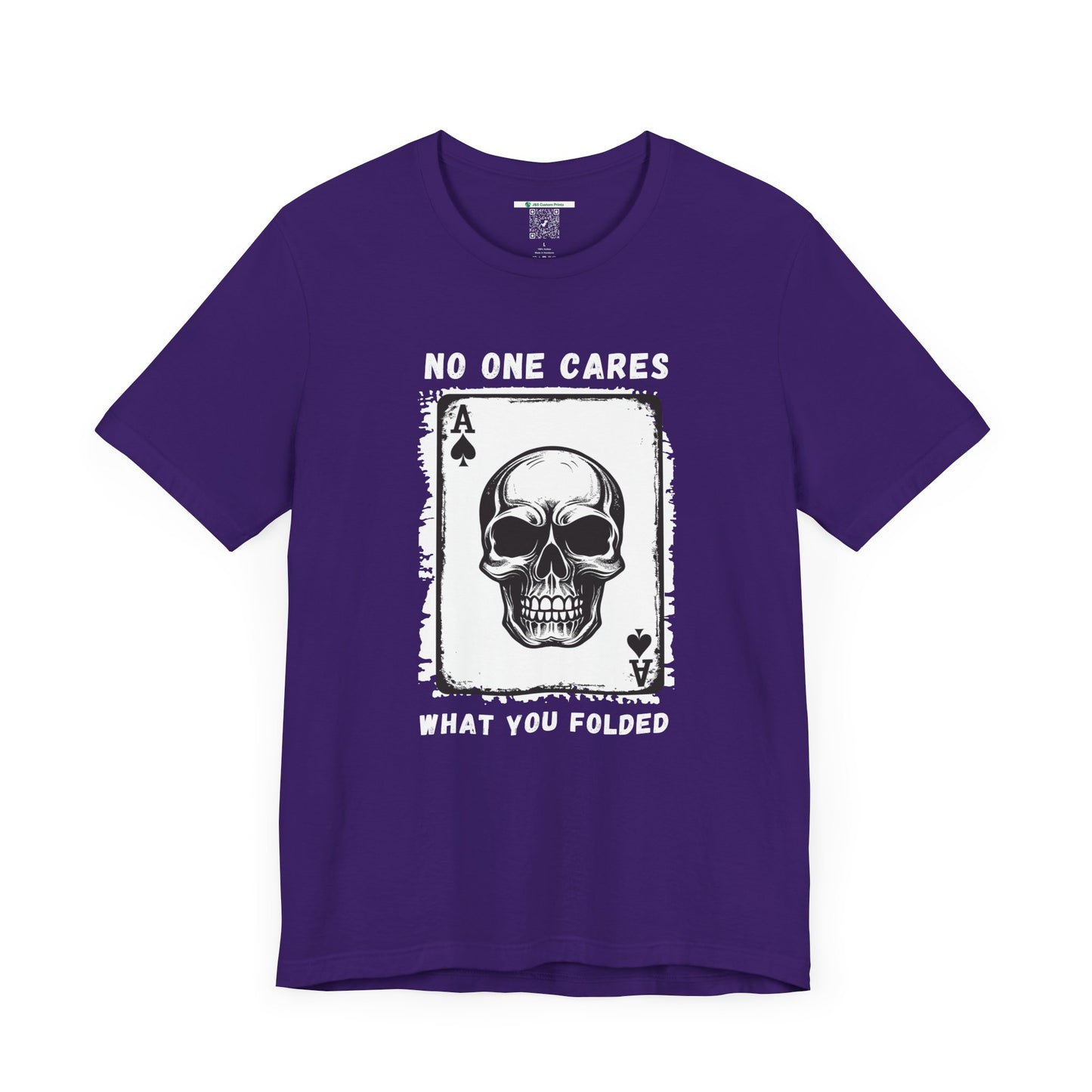 No One Cares What You Folded (Adult Unisex Tee)