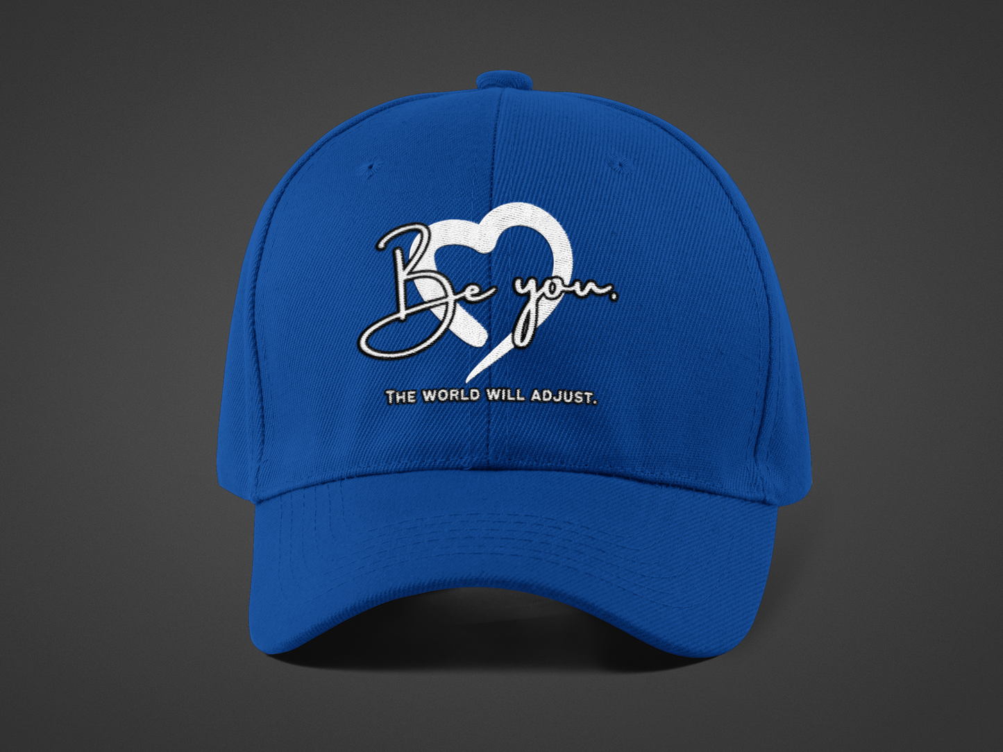 Be You (DTF Printed Hat)