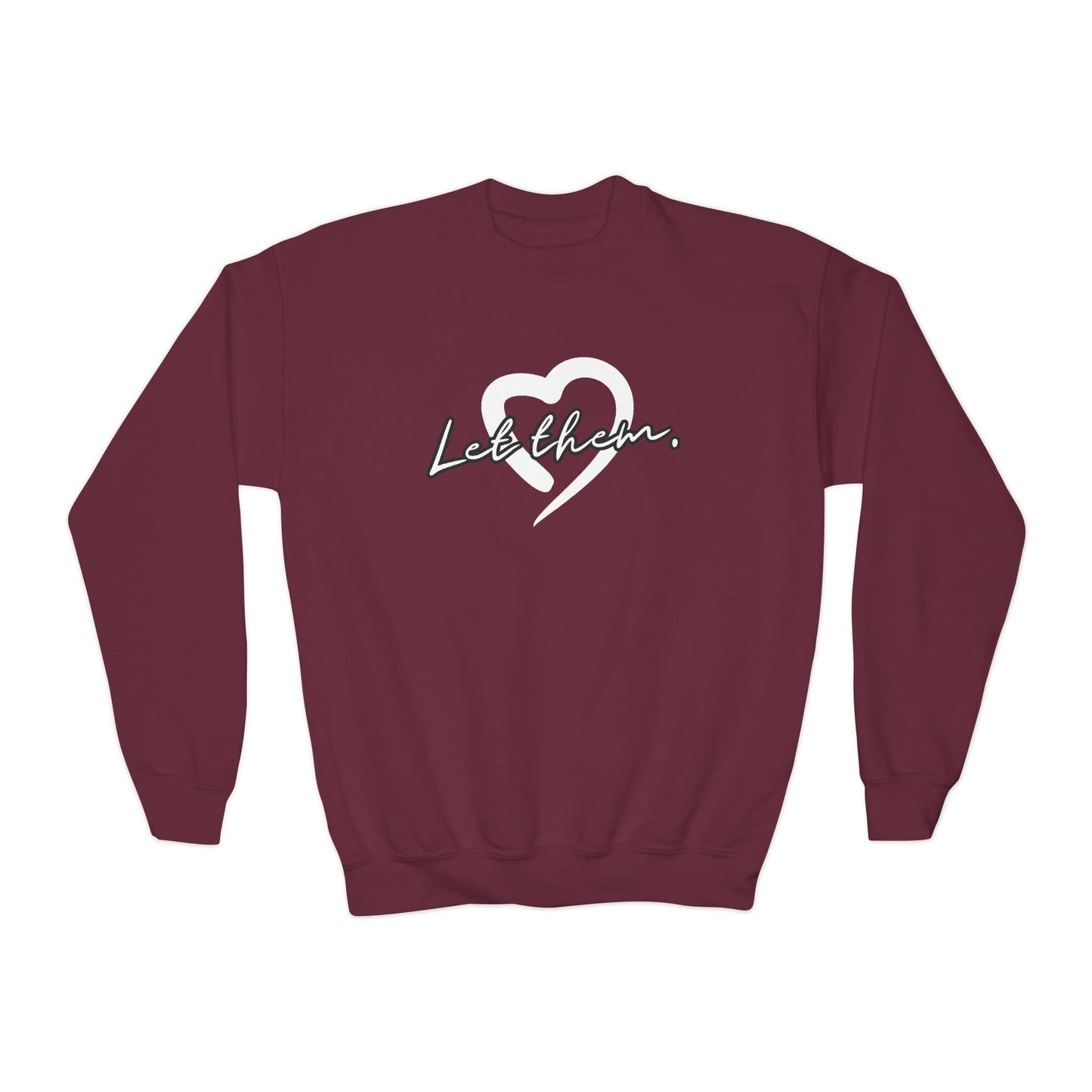 Let Them (Youth Unisex Crewneck Sweatshirt)