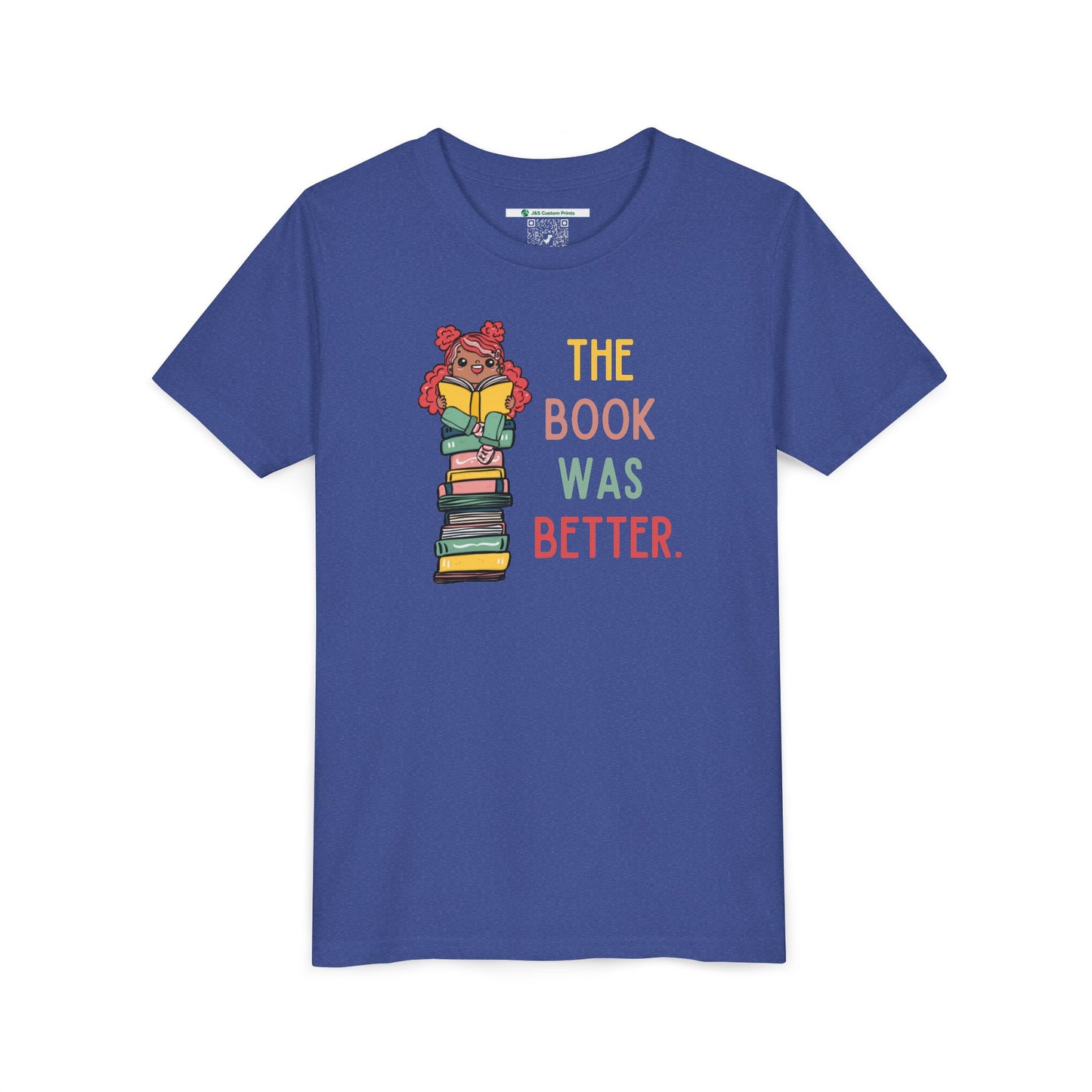 The Book Was Better [1] (Youth Unisex Tee)
