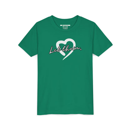 Let Them (Youth Unisex Tee)