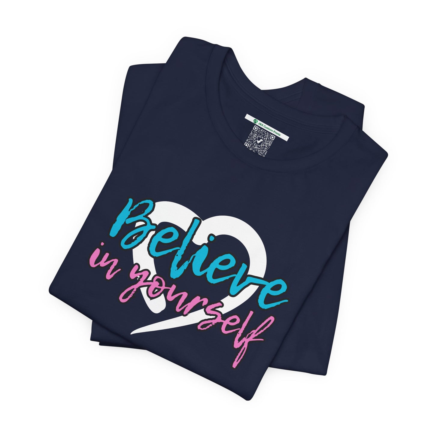 Believe In Yourself -- Pink/Blue (Adult Unisex Tee)