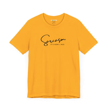 Sarcasm (Adult Unisex Tee)