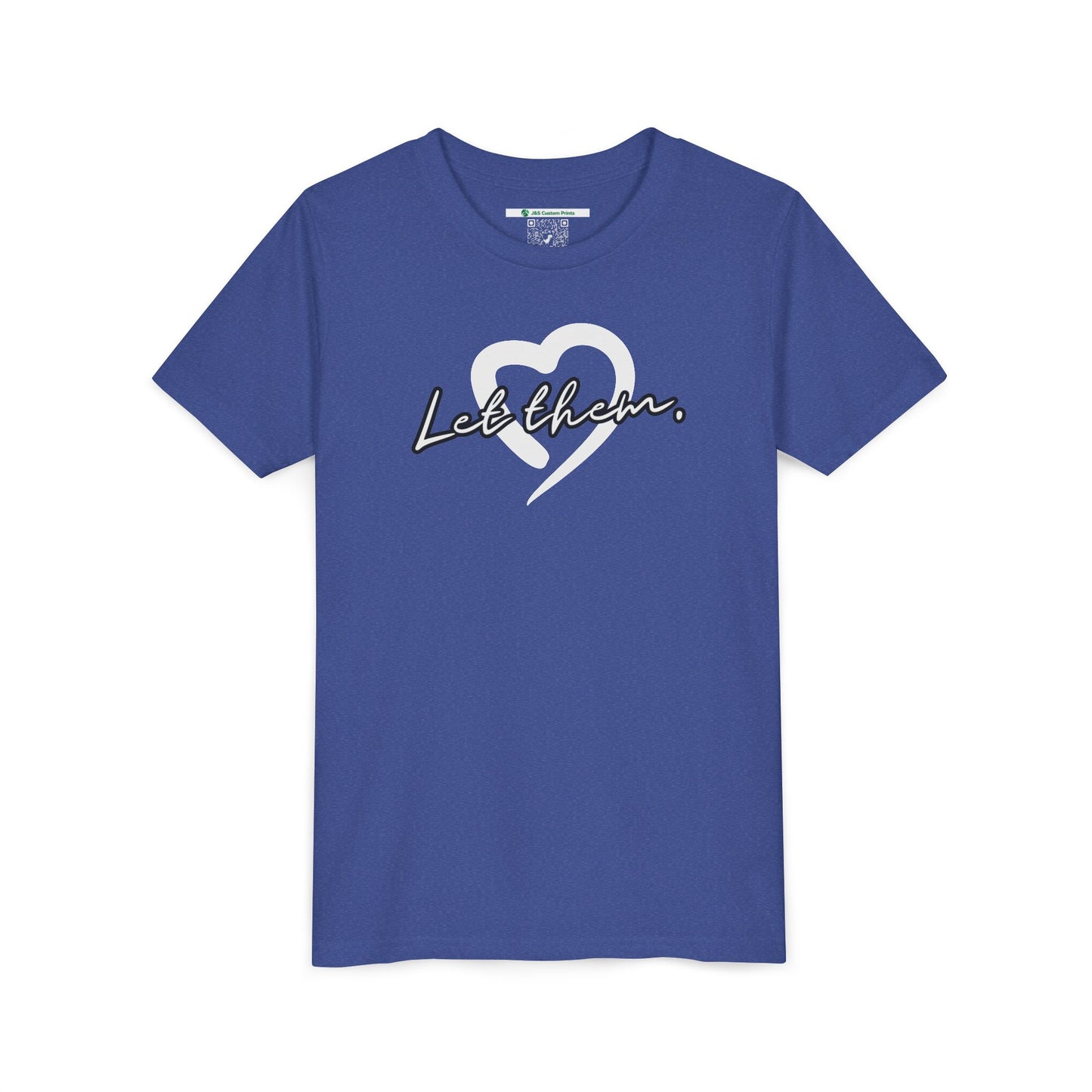 Let Them (Youth Unisex Tee)