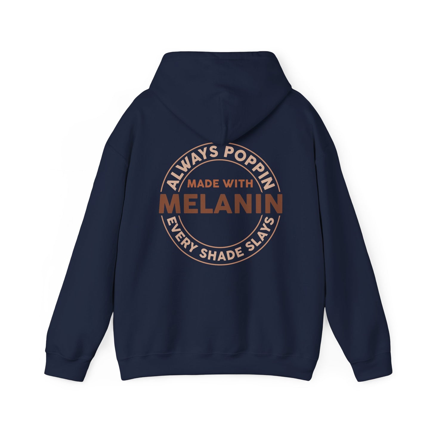 Made With Melanin (Adult Unisex Hooded Sweatshirt)