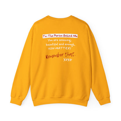 To The Person Behind Me (Adult Unisex Crewneck Sweatshirt)