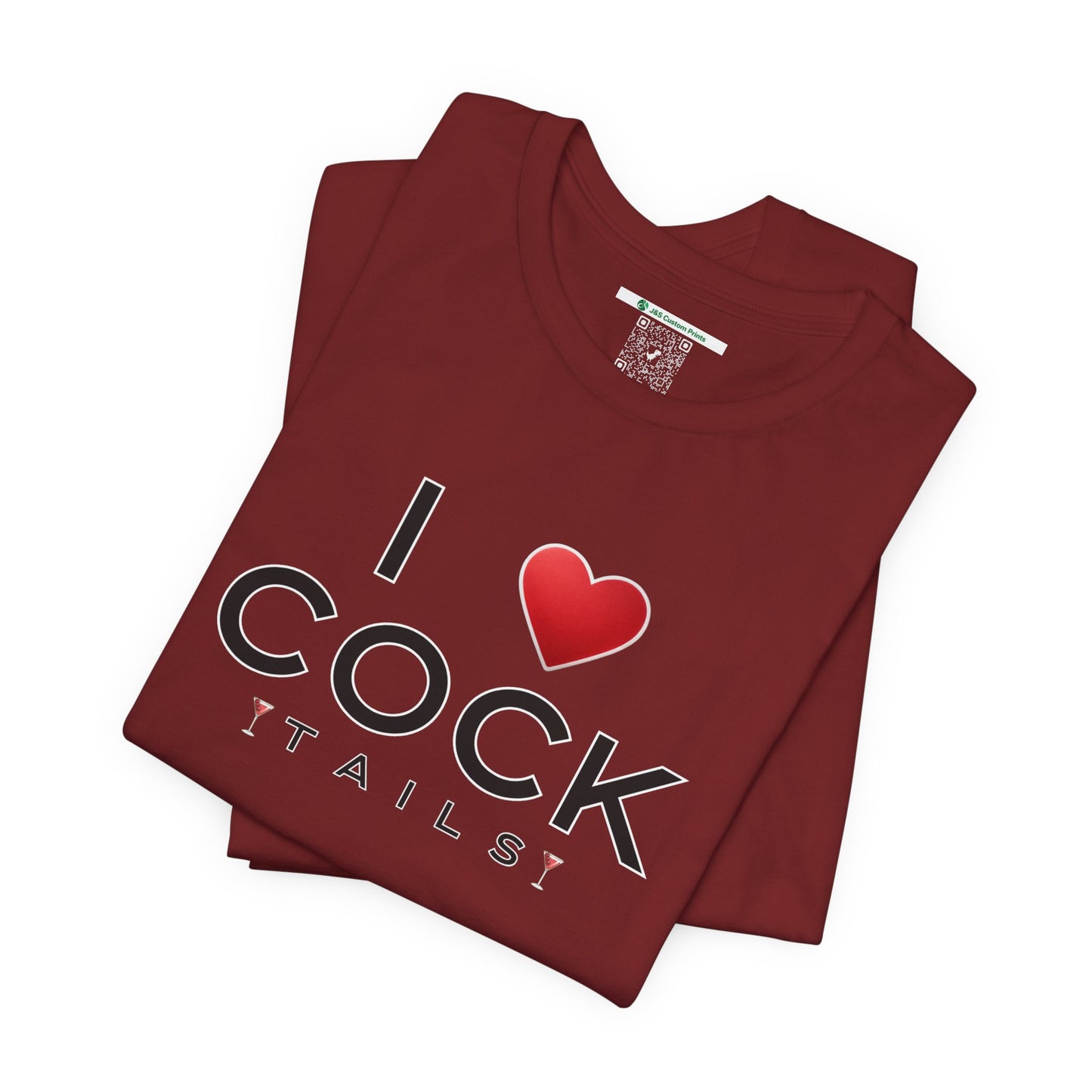 I Love Cocktails -- Simple Font (Adult Unisex Tee)
