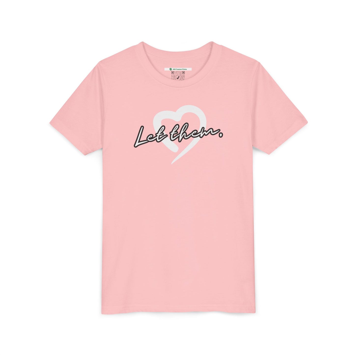 Let Them (Youth Unisex Tee)