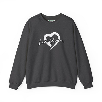 Let Them (Adult Unisex Crewneck Sweatshirt)