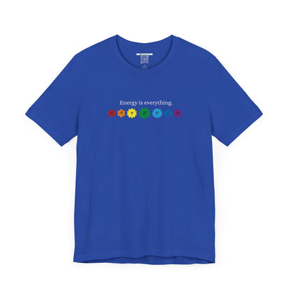 Energy is Everything -- Chakras (Adult Unisex Tee)