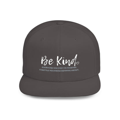 Be Kind (Embroidered Flat-Bill, Cotton, Snapback Hat)