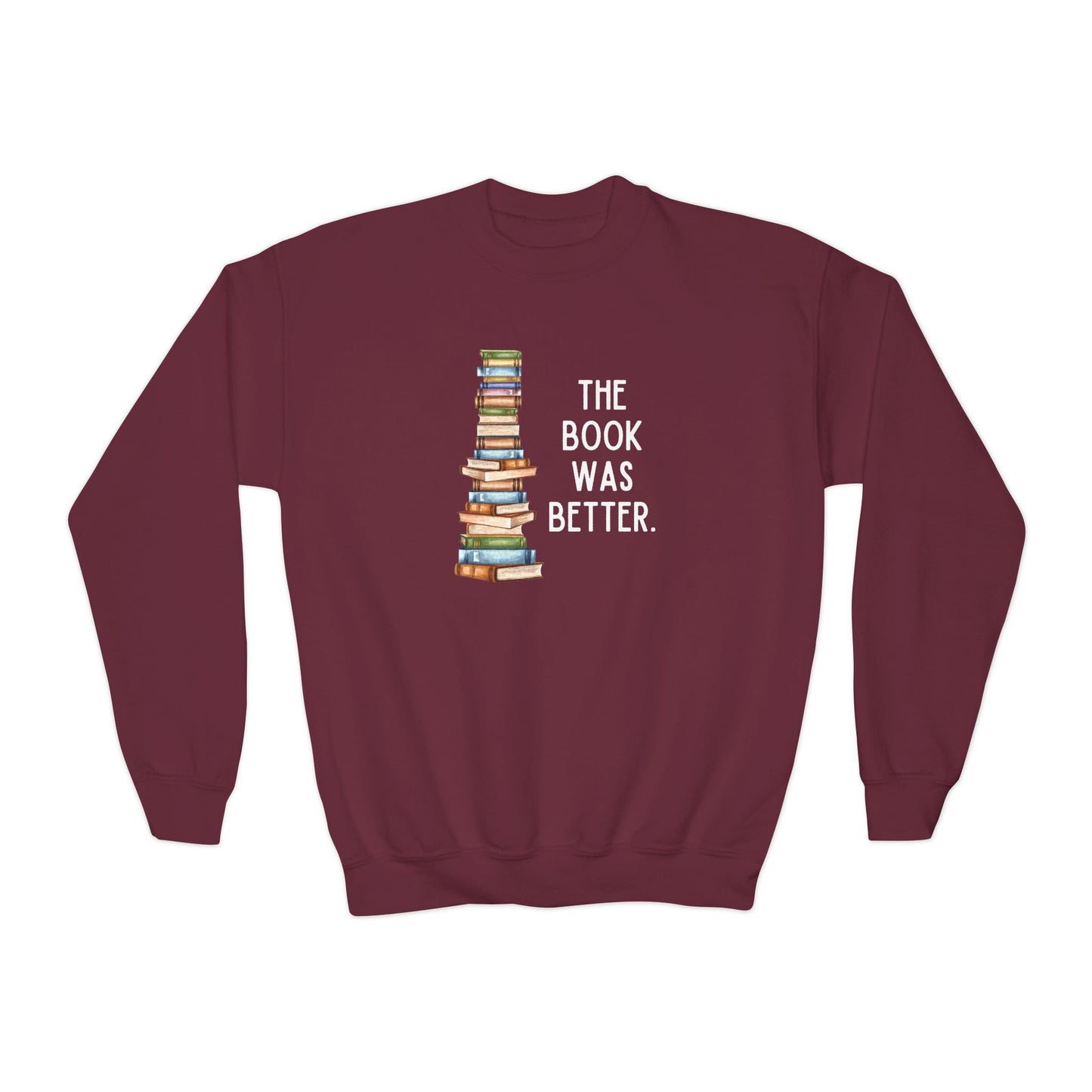 The Book Was Better [2] (Youth Unisex Crewneck Sweatshirt)