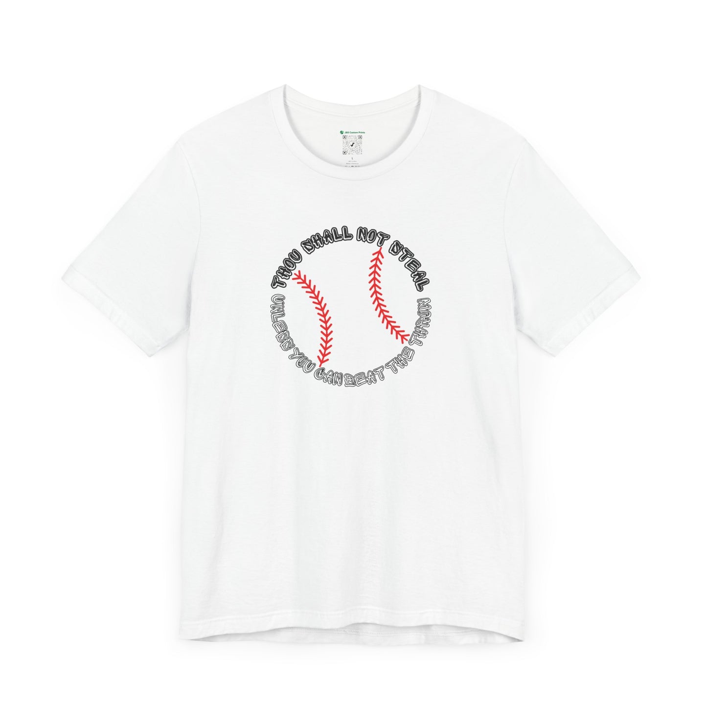 Thou Shall Not Steal (Adult Unisex Tee)