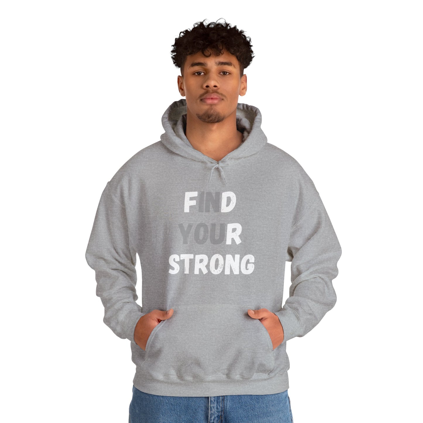 Find Your Strong -- "In You" Emphasis (Adult Unisex Hooded Sweatshirt)