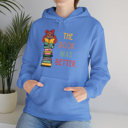 The Book Was Better [1] (Adult Unisex Hooded Sweatshirt)