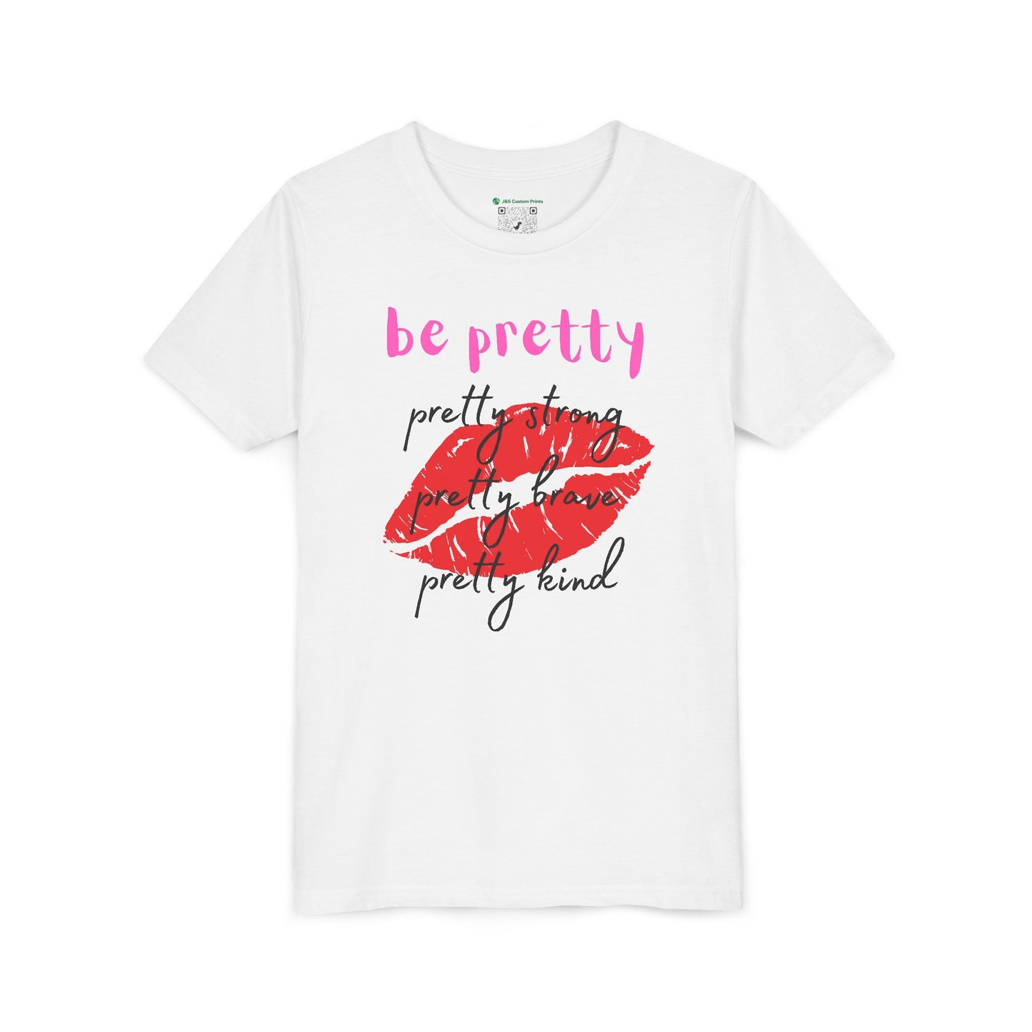 Be Pretty (Youth Unisex Tee)