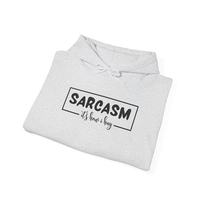 It's How I Hug (Adult Unisex Hooded Sweatshirt)