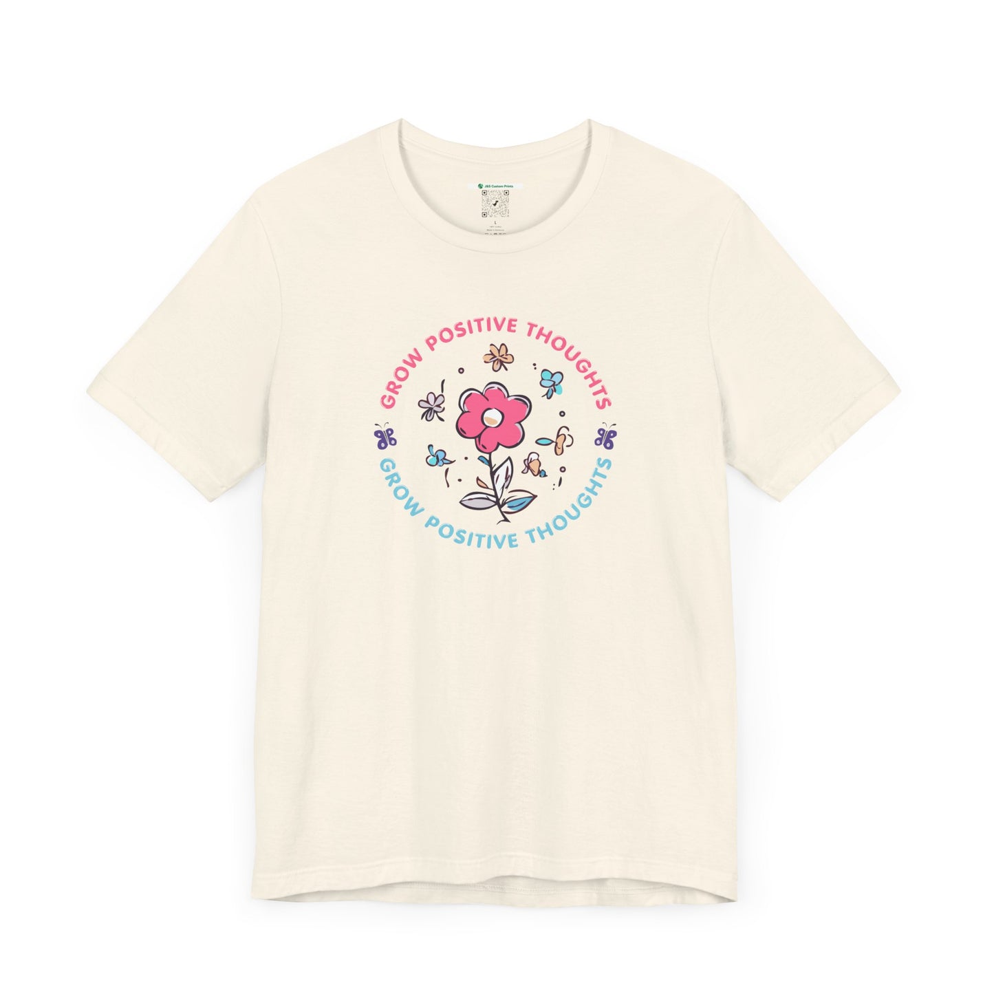 Grow Positive Thoughts (Adult Unisex Tee)