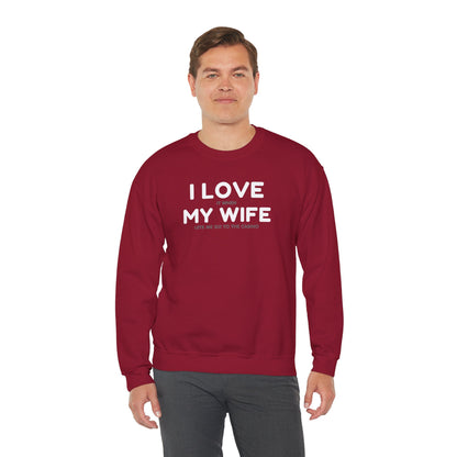I Love My Wife (Adult Unisex Crewneck Sweatshirt)