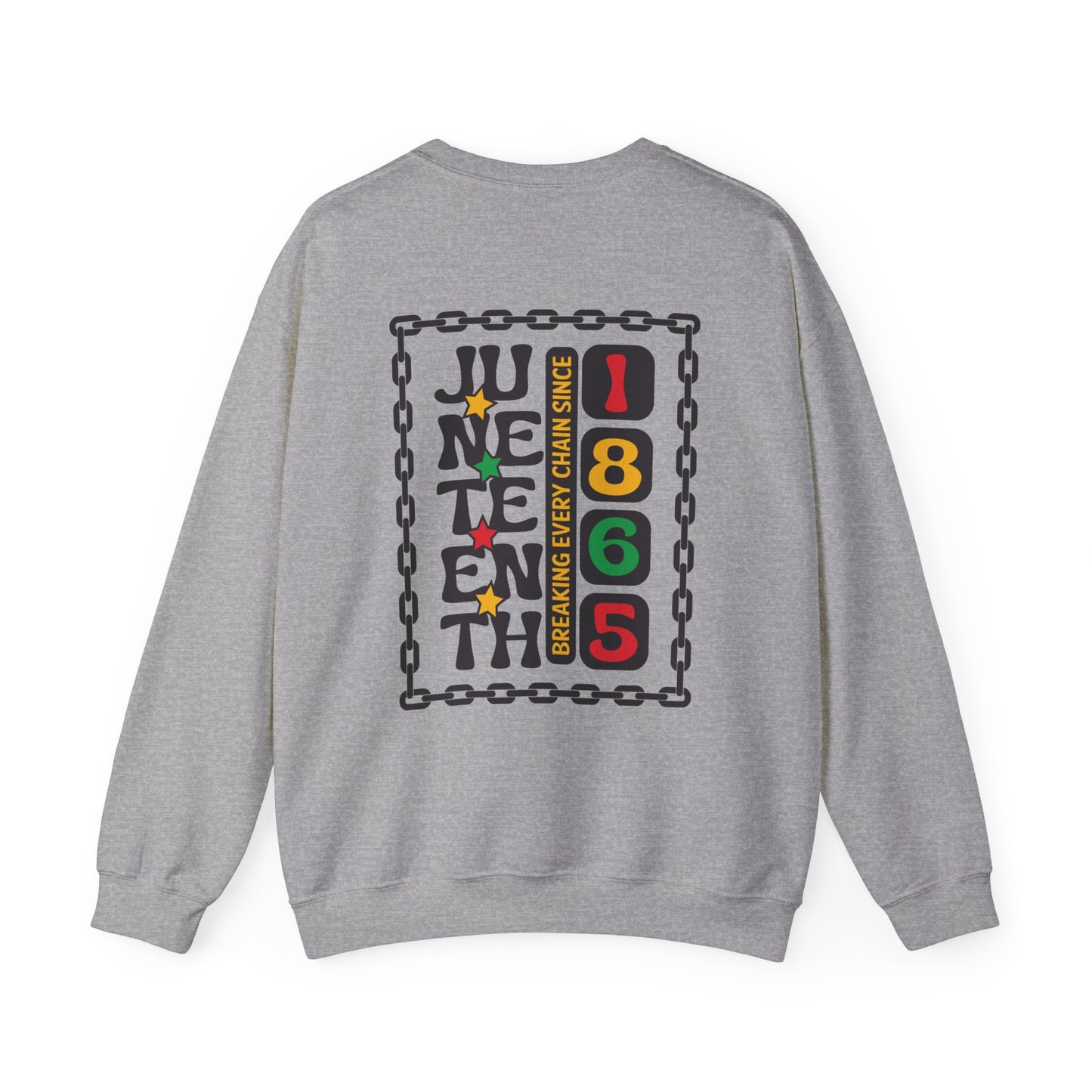 Juneteenth -- Breaking Every Chain (Adult Unisex Crewneck Sweatshirt)