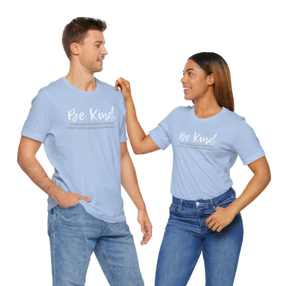 Be Kind (Adult Unisex Tee)