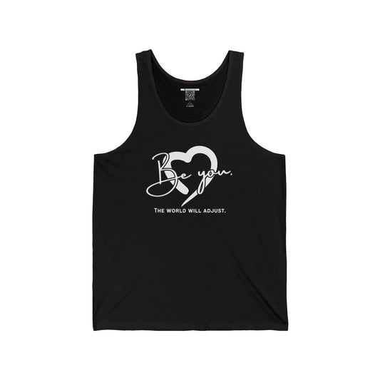 Be You (Adult Unisex Tank Top)