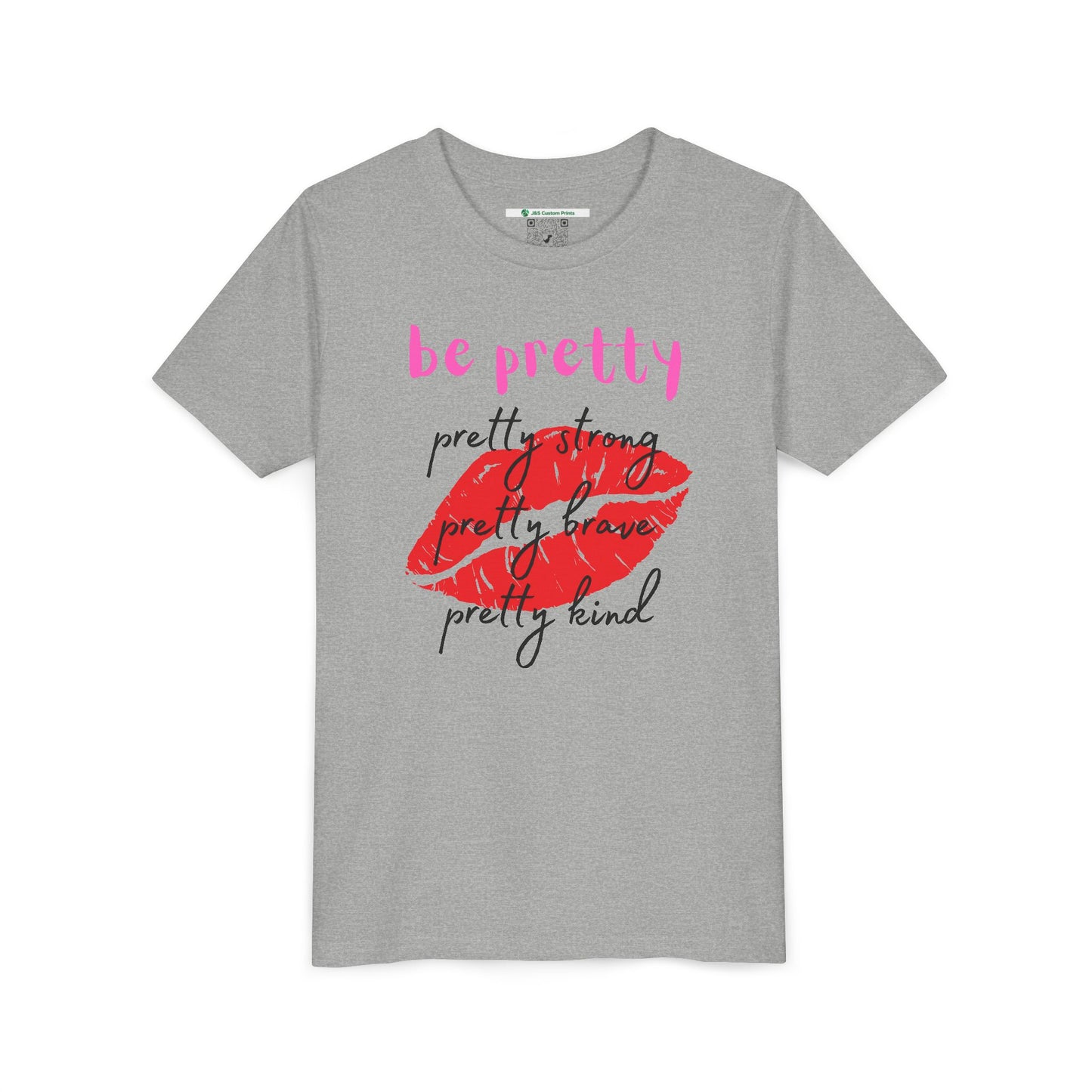 Be Pretty (Youth Unisex Tee)