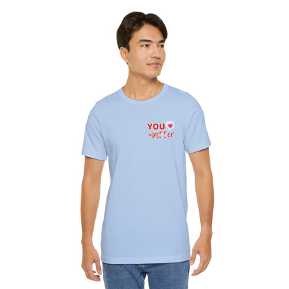 To The Person Behind Me (Adult Unisex Tee)