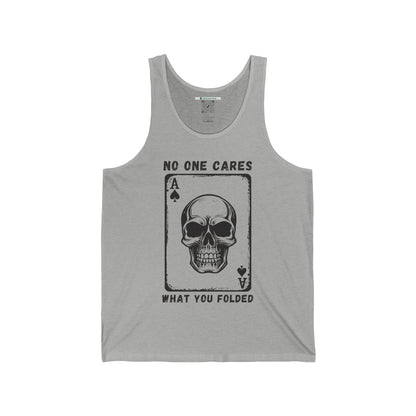 No One Cares What You Folded (Adult Unisex Tank Top)