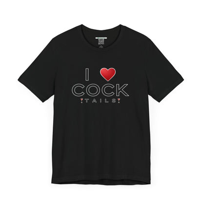 I Love Cocktails -- Simple Font (Adult Unisex Tee)