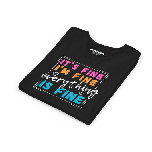 Everything Is Fine (Youth Unisex Tee)