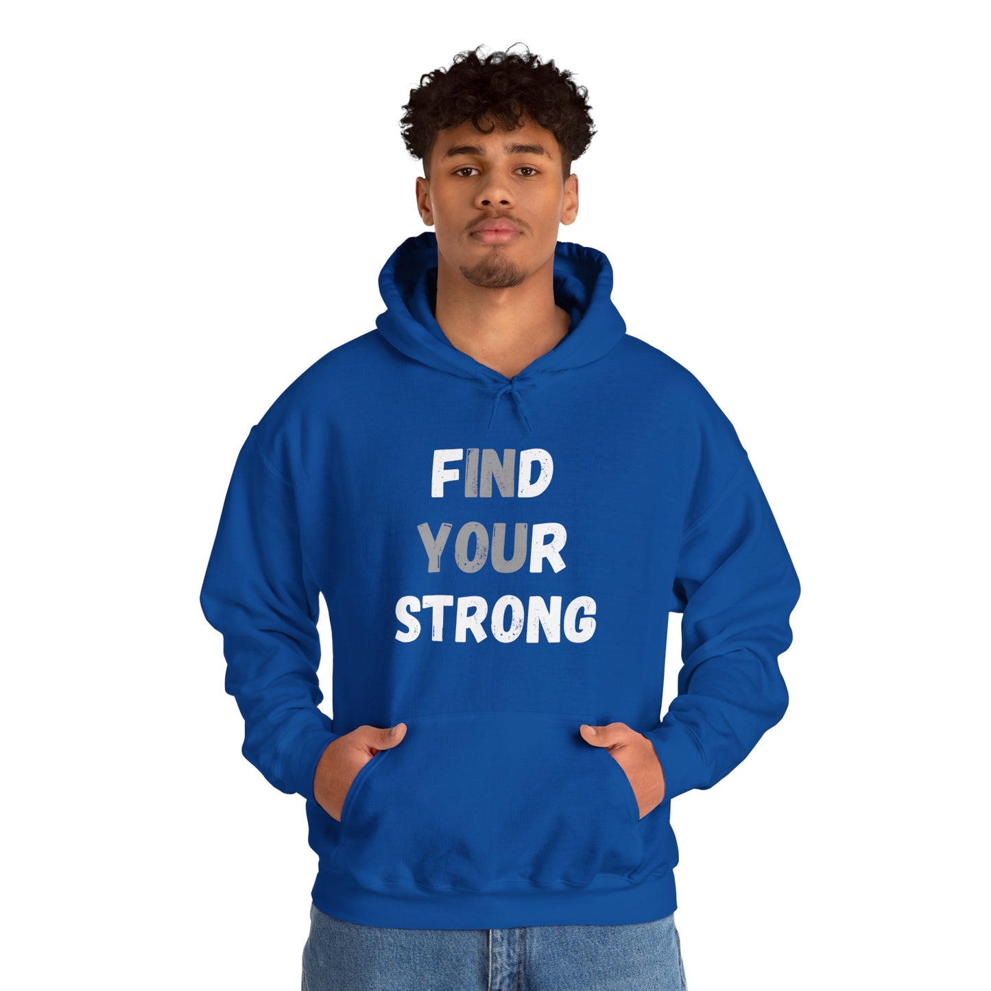 Find Your Strong -- "In You" Emphasis (Adult Unisex Hooded Sweatshirt)