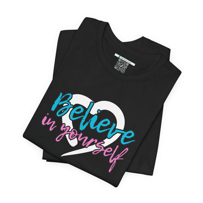 Believe In Yourself -- Pink/Blue (Adult Unisex Tee)