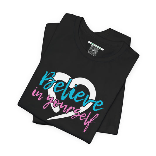 Believe In Yourself -- Pink/Blue (Adult Unisex Tee)