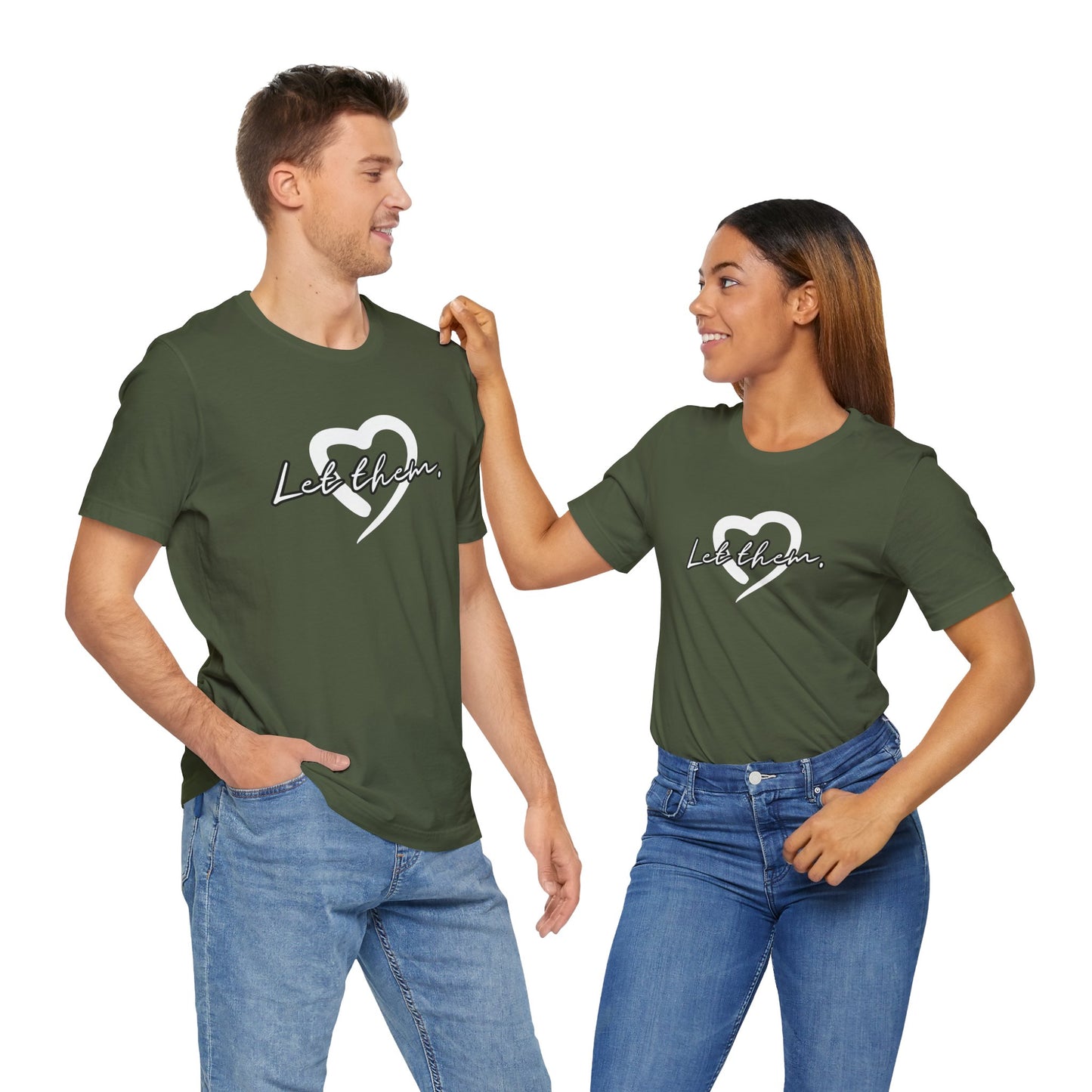 Let Them (Adult Unisex Tee)