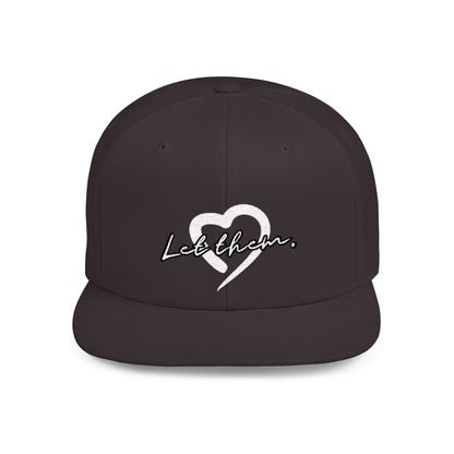 Let Them (Embroidered Snapback Flat-Bill Cotton Hat) - J&S Custom Prints