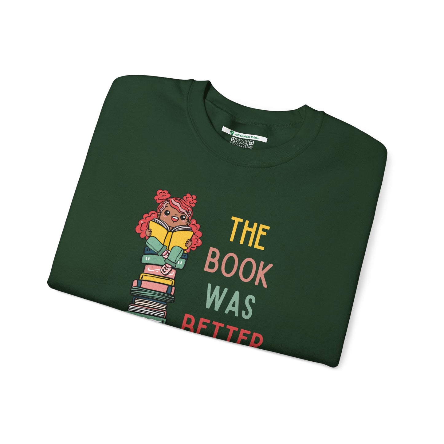 The Book Was Better [1] -- (Adult  Unisex Crewneck Sweatshirt)