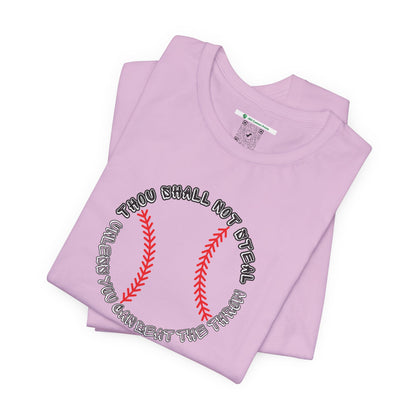 Thou Shall Not Steal (Adult Unisex Tee)