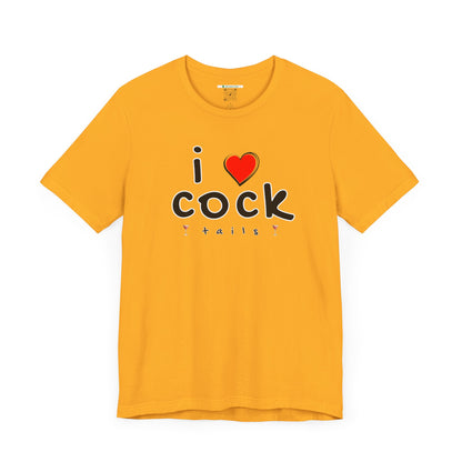 I Love Cocktails -- Playful Font (Adult Unisex Tee)