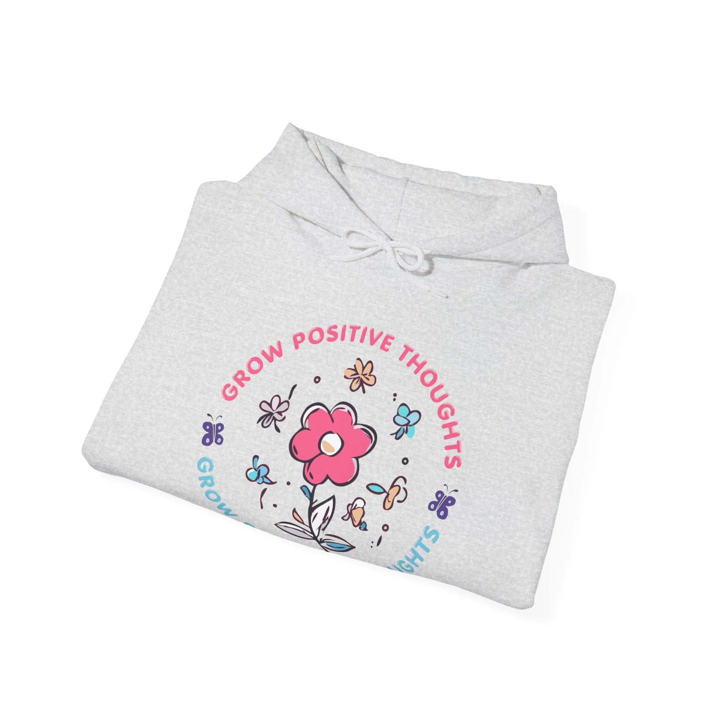 Grow Positive Thoughts (Adult Unisex Hooded Sweatshirt)