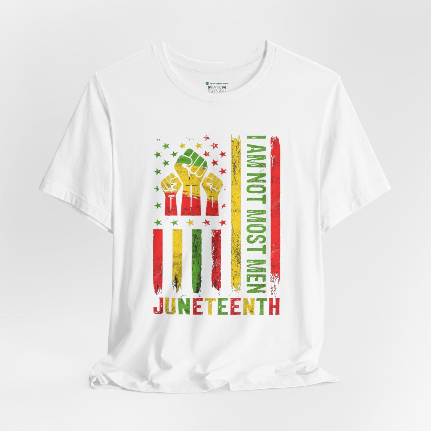 Juneteenth -- Not Most Men (Adult Unisex Tee)