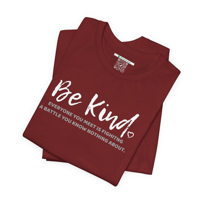 Be Kind (Adult Unisex Tee)