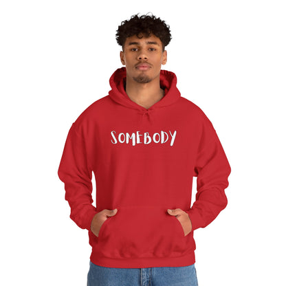 Matching Couple's Set -- "Somebody" (Adult Unisex Hooded Sweatshirt)