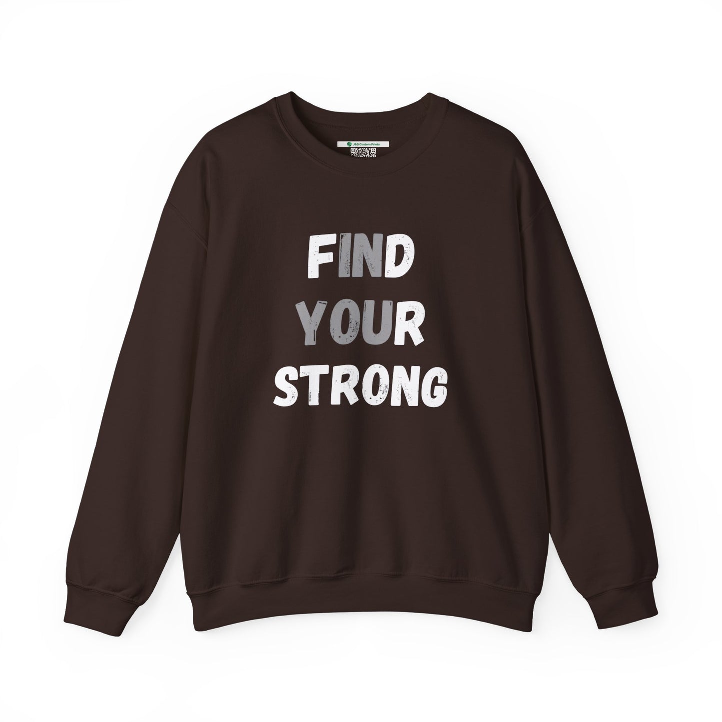 Find Your Strong -- Simple Design (Adult Unisex Crewneck Sweatshirt)