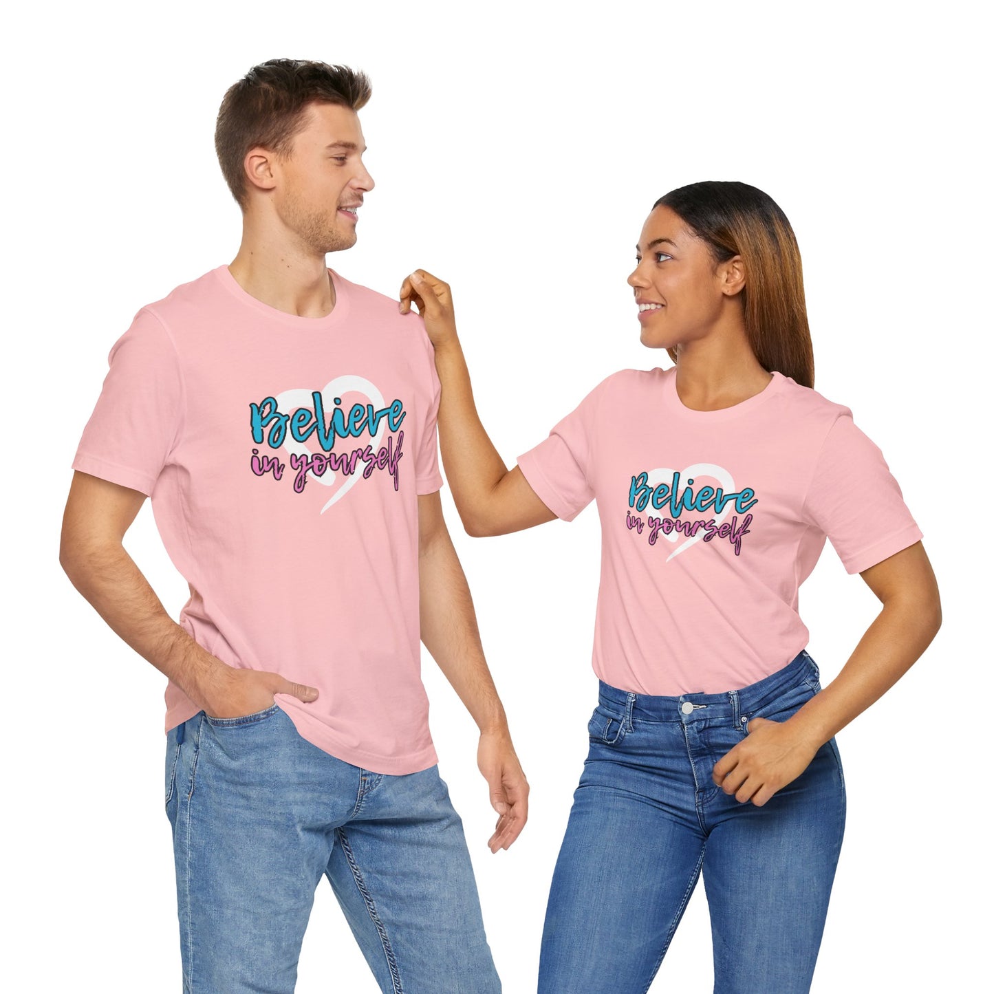 Believe In Yourself -- Pink/Blue (Adult Unisex Tee)