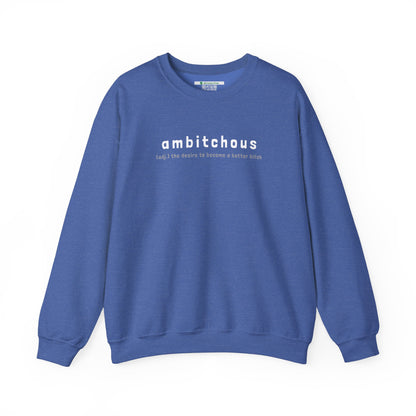 Ambitchous (Adult Unisex Crewneck Sweatshirt