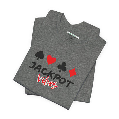 Jackpot Vibes (Adult Unisex Tee)