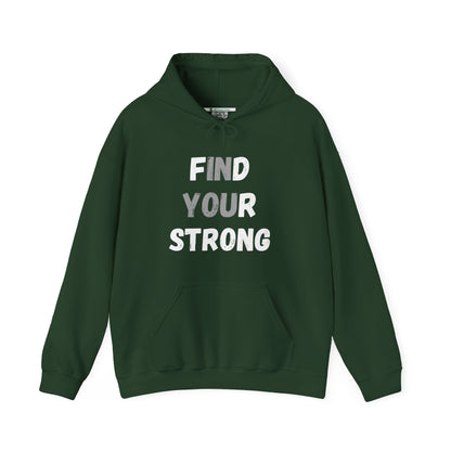 Find Your Strong -- "In You" Emphasis (Adult Unisex Hooded Sweatshirt)