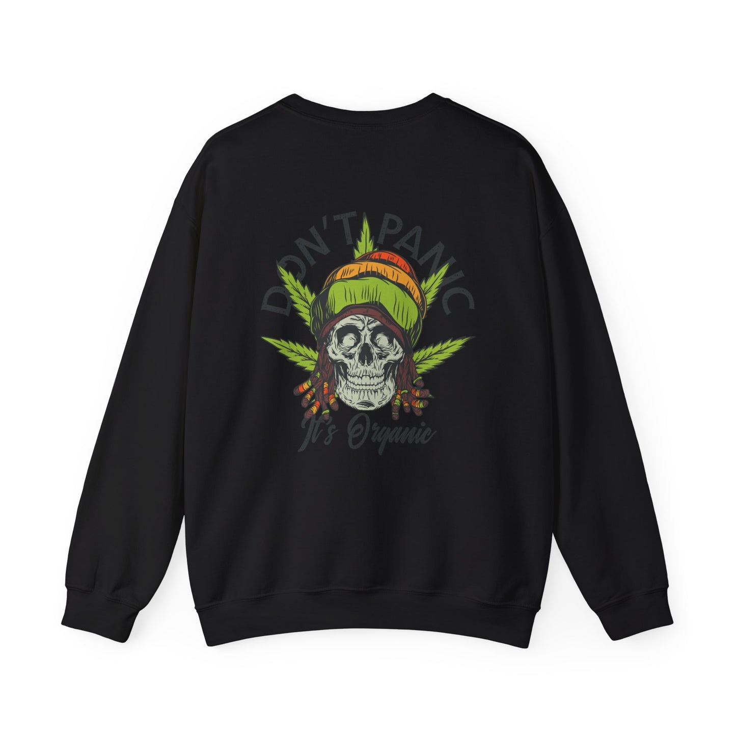 Cannabis -- Don't Panic It's Organic (Adult Unisex Crewneck Sweatshirt)