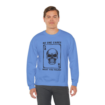 No One Cares What You Folded (Adult Unisex Crewneck Sweatshirt)